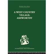 A West Country Village Ashworthy by Williams,W.M., 9781138861978