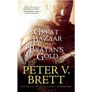 The Great Bazaar & Brayan's Gold by Brett, Peter V, 9781616961978