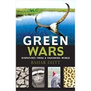 Green Wars by Dutt, Bahar, 9789351361978