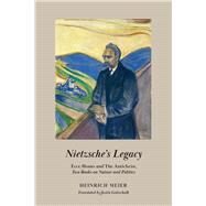 Nietzsche's Legacy by Heinrich Meier, 9780226751979