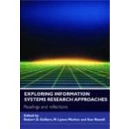Exploring Information Systems Research Approaches: Readings and Reflections by Sisodia; Rajendra, 9780415771979