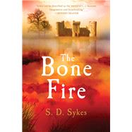 The Bone Fire by Sykes, S. D., 9781643131979