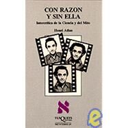 Con Razon Y Sin Ella by Atlan, Henri, 9788472231979