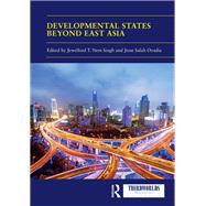 Developmental States Beyond East Asia by Singh, Jewellord T. Nem; Ovadia, Jesse Salah, 9780367151980