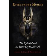 Rites of the Mummy by Jeffrey D. Evans; Peter Levenda, 9780892541980