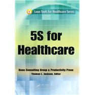 5S for Healthcare by Jackson, Thomas L., 9781138431980