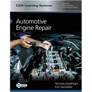 Automotive Engine Repair CDX Master Automotive Technician Series by Goodnight, Nicholas; Vangelder, Kirk, 9781284101980