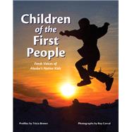 Children of the First People by Brown, Tricia; Corral, Roy, 9781513261980