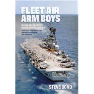 Fleet Air Arm Boys by Bond, Steve, 9781911621980