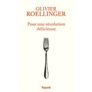 Pour une rvolution dlicieuse by Olivier Roellinger, 9782213711980