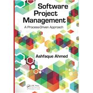 Software Project Management by Ahmed, Ashfaque, 9780367381981
