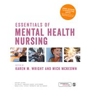 Essentials of Mental Health Nursing by Wright, Karen; McKeown, Mick, 9781412961981