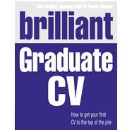 Brilliant Graduate Cv by Bright, Jim; Earl, Joanne; Winter, David, 9781447921981