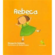 Rebeca by Robleda, Margarita, 9781603961981