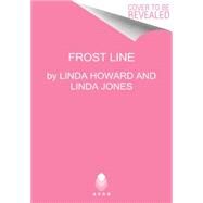 FROST LINE                  MM by HOWARD LINDA, 9780062421982