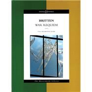 Britten - War Requiem, Op. 66 The Masterworks Library by Unknown, 9780851621982