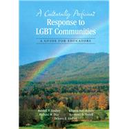 A Culturally Proficient Response to LGBT Communities by Lindsey, Randall B.; Diaz, Richard M.; Nuri-Robins, Kikanza; Terrell, Raymond D.; Lindsey, Delores B., 9781452241982