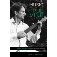 Music from the True Vine by Malone, Bill C., 9781469621982