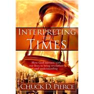 Interpreting The Times by Pierce, Chuck D., 9781599791982