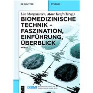 Biomedizinische Technik by Lippmann, Hans Georg (CON); Kaiser, Siegfried (CON); Abdel-Haq, Anja (CON); Baumann, Martin (CON); Konecny, Ewald (CON), 9783110251982