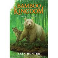 Bamboo Kingdom #2: River of Secrets by Erin Hunter, 9780063021983