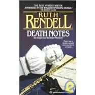 Death Notes An Inspector Wexford Mystery by RENDELL, RUTH, 9780345341983