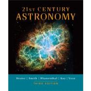 21st Century Astronomy by Hester, Jeff; Smith, Bradford; Blumenthal, George; Kay, Laura; Voss, Howard, 9780393931983