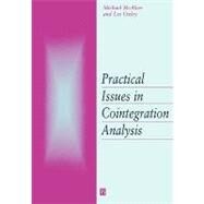 Practical Issues in Cointegration Analysis by McAleer, Michael; Oxley, Les, 9780631211983