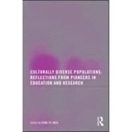 Culturally Diverse Populations: Reflections from Pioneers in Education and Research by De Anda; Diane, 9780789031983