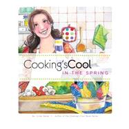 Cooking's Cool in the Spring by Sardo, Cindy, 9781450561983