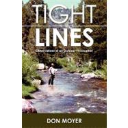 Tight Lines by Moyer, Don, 9781452851983