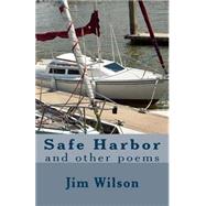 Safe Harbor: And Other Poems by Wilson, Jim, 9781482551983
