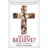 Do You Believe? A Novel by Thrasher, Travis, 9781501111983