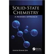Solid-State Chemistry by Ashok Kumar Jha, 9781774911983