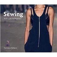 Sewing: Techniques for Beginners by Sterlacci, Francesca; Seggio, Barbara, 9781786271983