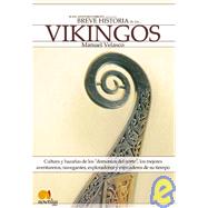 Breve historia de los Vikingos / A Brief History of the Vikings by Velasco, Manuel, 9788497631983