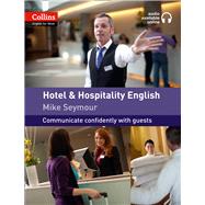 Hotel and Hospitality English by Seymour, Mike, 9780007431984