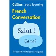 French Conversation by Collins Dictionaries, 9780008111984