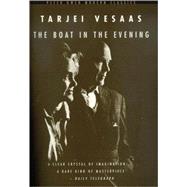 The Boat in the Evening by Vesaas, Tarjei; Rokkan, Elizabeth, 9780720611984