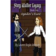 Agador's Hunt by Johnson, Lauren Kayla, 9781492371984