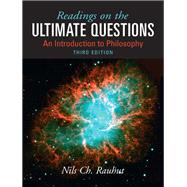 Readings on Ultimate Questions An Introduction to Philosophy by Rauhut, Nils Ch.; Bass, Robert H., 9780205731985
