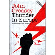 Thunder in Europe by Creasey, John, 9781504091985