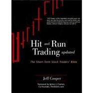 Hit and Run Trading The Short-Term Stock Traders' Bible by Cooper, Jeff; Cramer, James J., 9781592801985