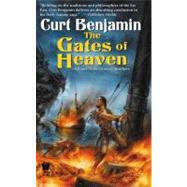 The Gates of Heaven by Benjamin, Curt, 9780756401986