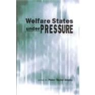 Welfare States Under Pressure by Peter Taylor-Gooby, 9780761971986