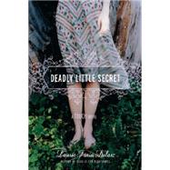 Deadly Little Secret by Stolarz, Laurie Faria, 9781423111986