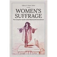 Women's Suffrage by Wayne, Tiffany K., 9781440871986