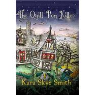 The Quill Pen Killer by Smith, Kara Skye, 9781442161986