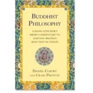 Buddhist Philosophy Losang Gonchok's Short Commentary to Jamyang Shayba's Root Text on Tenets by Cozort, Daniel; Preston, Craig, 9781559391986