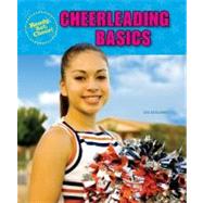 Cheerleading Basics by Mullarkey, Lisa, 9781598451986